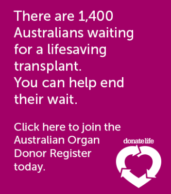 Website banner image with message: There are 1,400 Australians waiting for a lifesaving transplant. You can help end their wait. Click here to join the Australian Organ Donor Register today. 