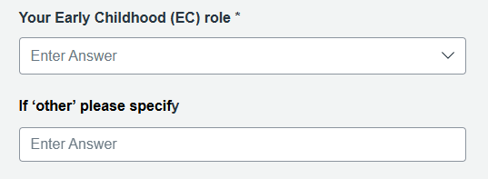 Image of Mandatory Reporting EC course enrolment page outlining fields for 'Your Early Childhood (EC) role' and 'If 'other' please specify'
