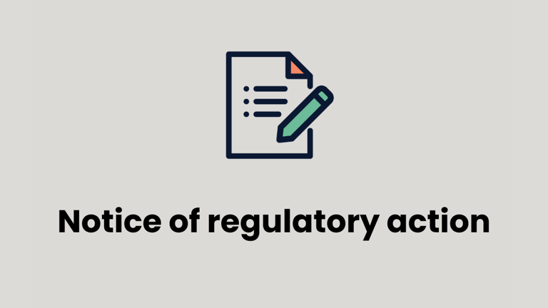 An image saying notice of regulatory action with a graphic of a document with a pen.